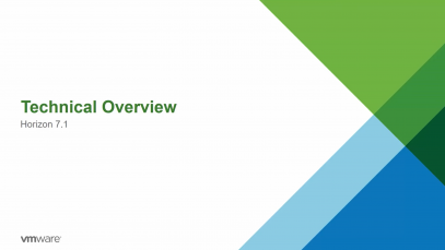 VMware Horizon 7.1 Technical Overview