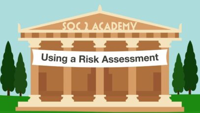 SOC 2 Academy_ Using a Risk Assessment_720 thumbnail