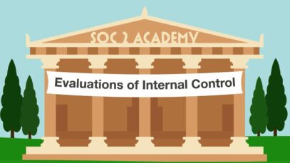 SOC 2 Academy_ Evaluations of Internal Control.mp4_snapshot_01.47_[2021.02.24_13.32.54]