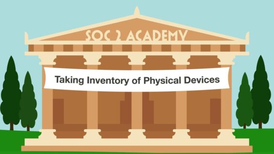 SOC 2 Academy- Taking Inventory of Physical Devices_720 thumbnail