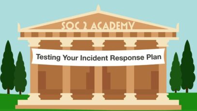 SOC 2 Academy_ Testing Your Incident Response Plan_720 thumbnail