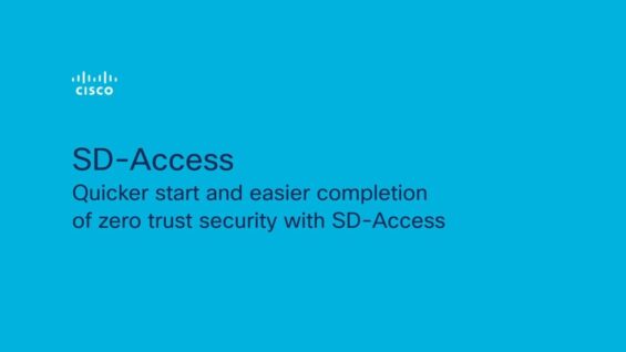 SD-Access- Quick start and easier completion of zero trust security with SD-Access Demo_720 thumbnail