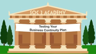 SOC 2 Academy_ Testing Your Business Continuity Plan_720 thumbnail