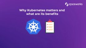 Kubernetes- All You Need To Know – Spiceworks_720.mp4_snapshot_03.50_[2023.07.21_15.58.50]