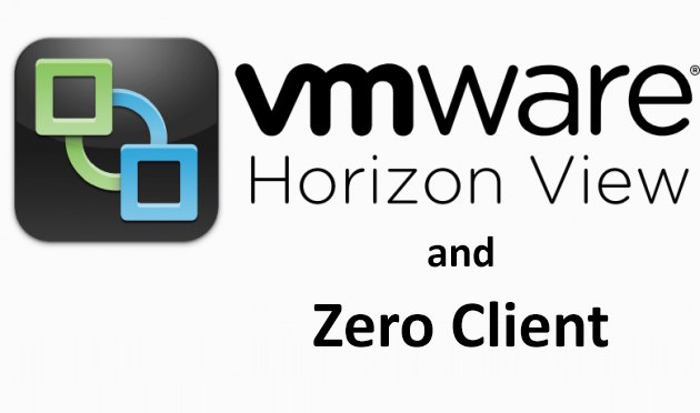 VMware Horizon - استفاده از Zero Client