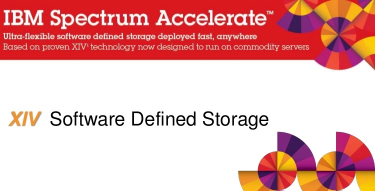 IBM XIV Storage IBM Spectrum Accelerate