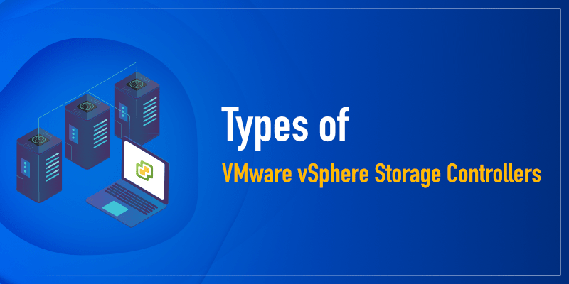 انواع Storage controller در VMware