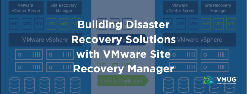 منظور از Site Recovery Manager یا SRM چیست، بررسی ویژگی ها و مزایای آن – قسمت سوم