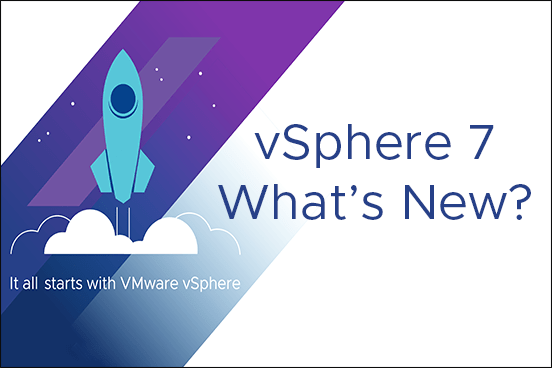 بررسی ویژگیهای جدید vSphere 7 Core Storage و قابلیت های آن – قسمت سوم